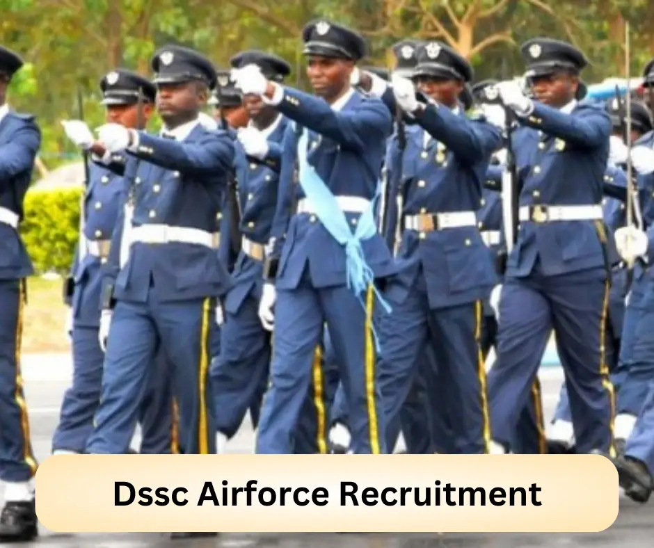 Dssc Airforce Recruitment 2024 Submit @airforce.mil.ng Career Portal