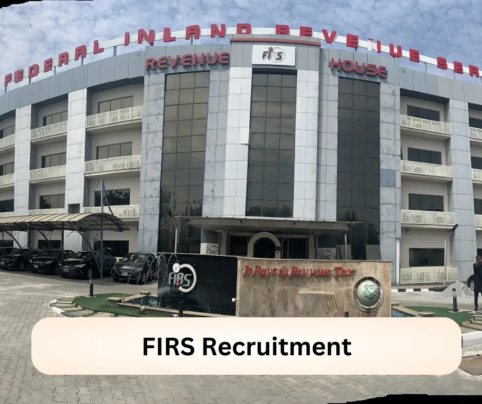 FIRS Recruitment 2024 Submit @www.firs.gov.ng Career Portal