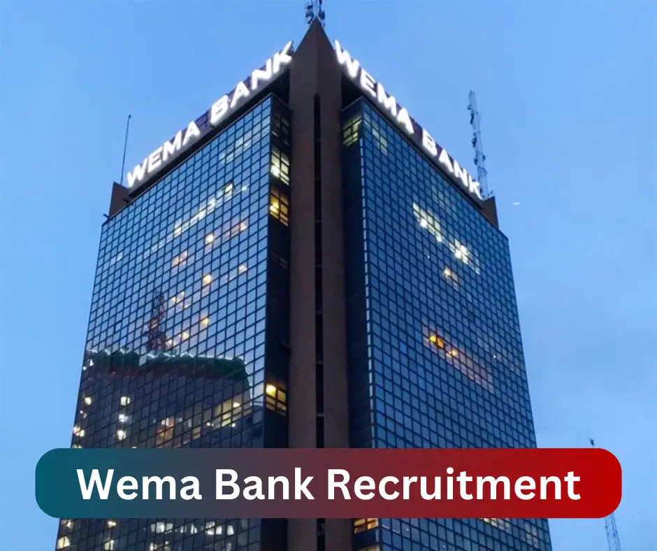 Wema Bank Recruitment 2024 Submit @wemabank.com