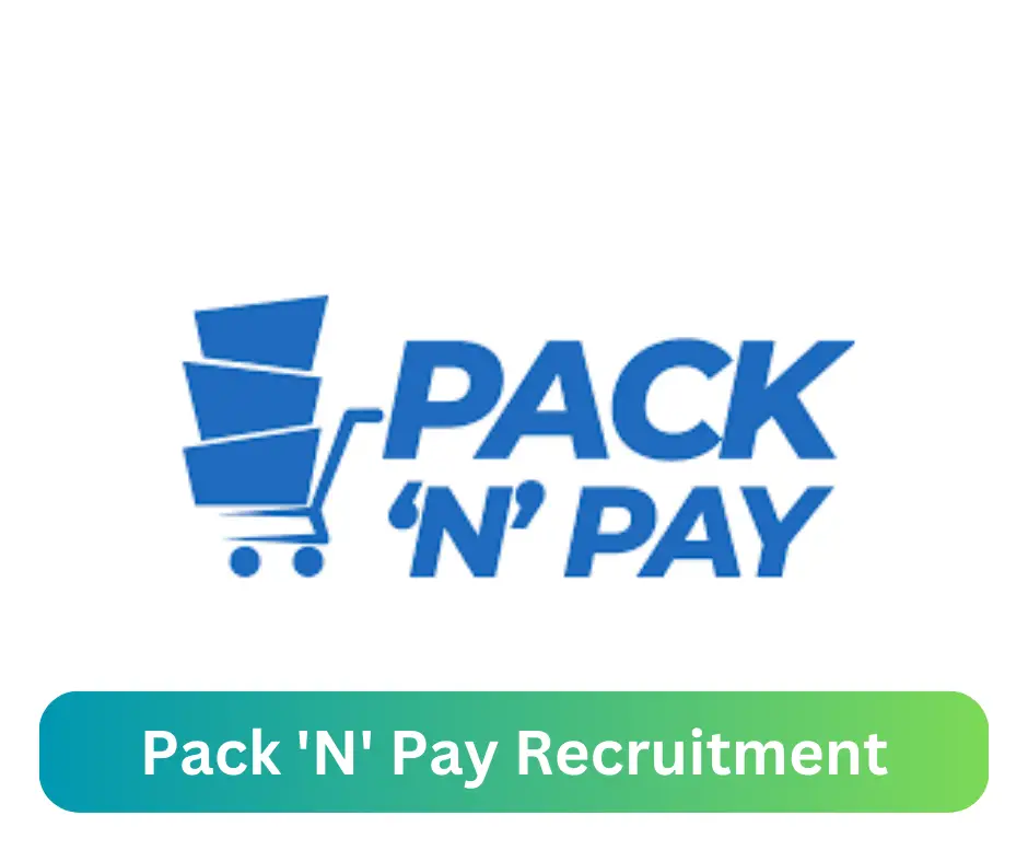 Pack 'N' Pay Recruitment