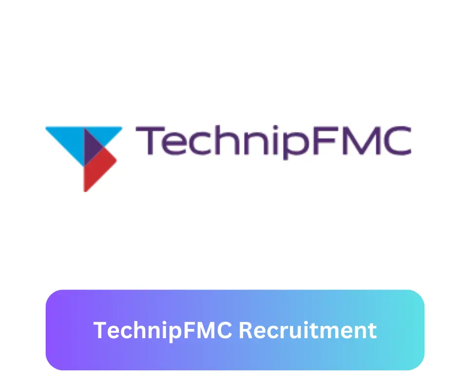 TechnipFMC Recruitment 2024 Submit @www.technipfmc.com Career Portal