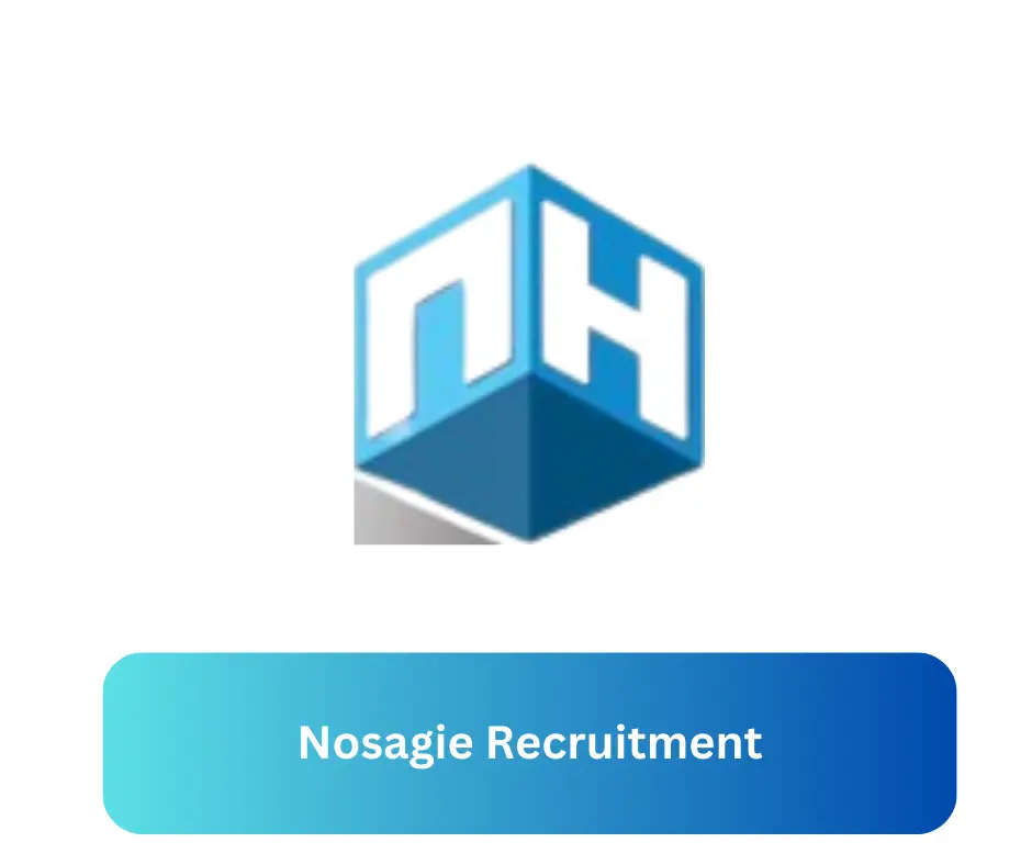 Nosagie Recruitment 2024 Submit @www.nosagieholdings.com Career Portal
