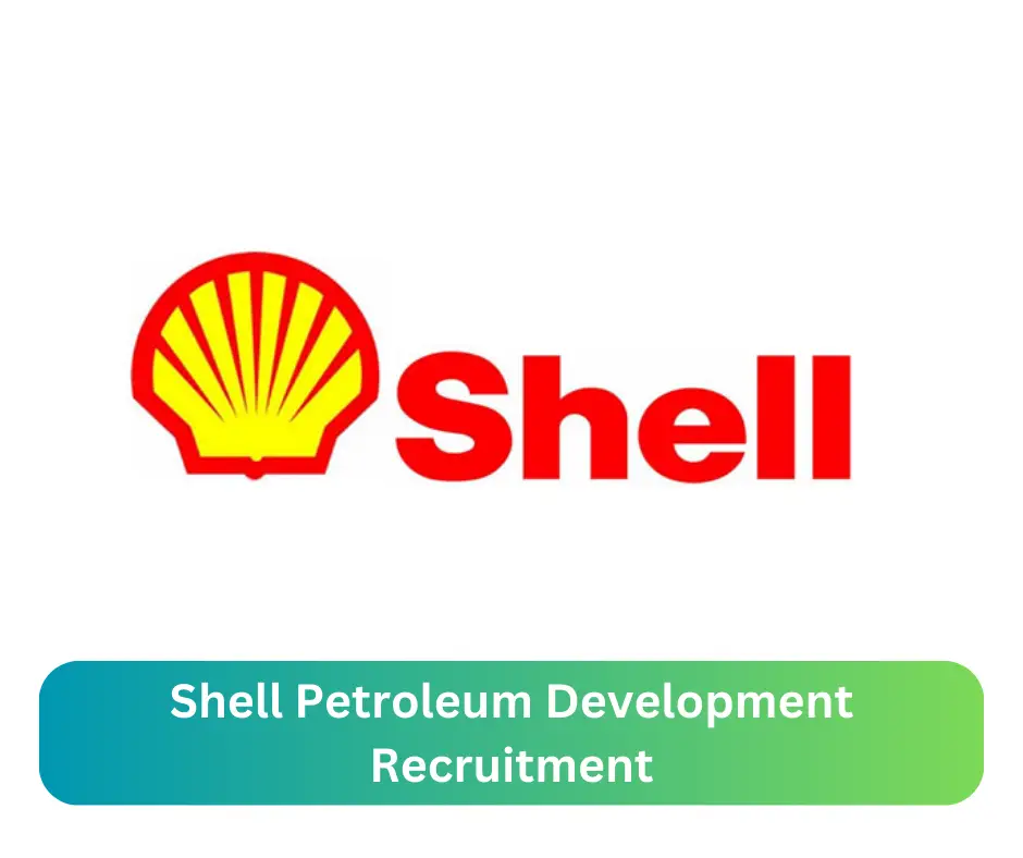 Shell Petroleum Development Recruitment