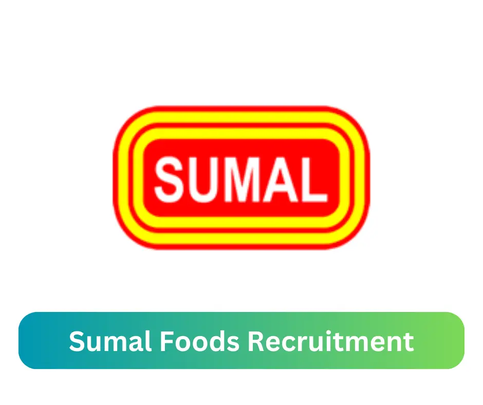 Sumal Foods Recruitment